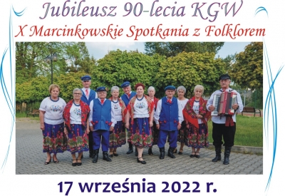 X Marcinkowskie Spotkania z Folklorem i 90-lecie KGW Marcinków